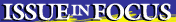 Issue in focus